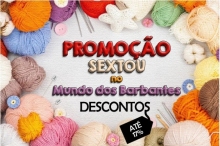 Promoção Sextou no Mundo dos Barbantes